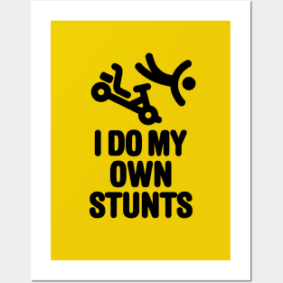 I do my own stunts - go-kart karting indoor kart racing Posters and Art